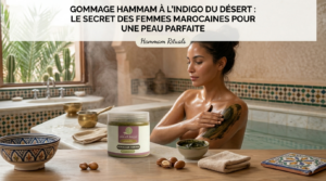 Gommage hammam à l&rsquo;indigo du désert : le secret des femmes marocaines pour une peau parfaite